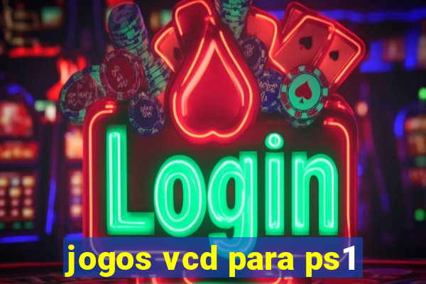 jogos vcd para ps1
